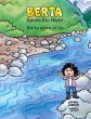 Berta Saves the River/Berta salva el... - Bild 1
