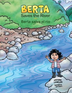 Berta Saves the River/Berta salva el río - Llewellyn, Suzanne