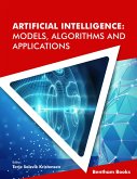 Artificial Intelligence: Models, Algorithms and Applications (eBook, ePUB)