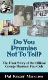 Do You Promise Not To Tell? (eBook, ePUB)