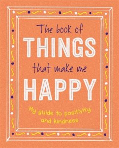 The Book of Things That Make Me Happy - Igloo Books