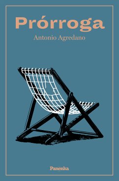 Prórroga (eBook, ePUB) - Agredano, Antonio