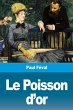 Le Poisson d'or - Bild 1