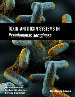 Toxin-Antitoxin Systems in Pseudomonas aeruginosa (eBook, ePUB)