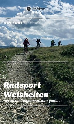 Radsportler Weisheiten (eBook, ePUB) - Eibel, Uwe