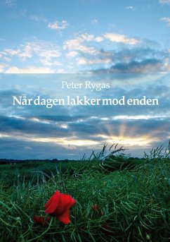Når dagen lakker mod enden (eBook, ePUB) - Rygas, Peter