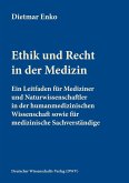 Ethik und Recht in der Medizin (eBook, ePUB)