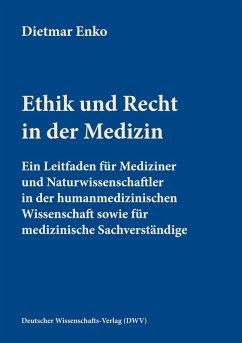 Ethik und Recht in der Medizin (eBook, ePUB) - Enko, Dietmar