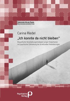 »Ich konnte da nicht bleiben« (eBook, PDF) - Riedel, Carina