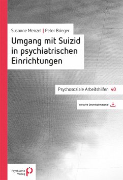 Umgang mit Suizid in psychiatrischen Einrichtungen (eBook, PDF) - Brieger, Peter; Menzel, Susanne