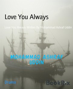 Love You Always (eBook, ePUB) - Ashraf Uddin, Mohammad