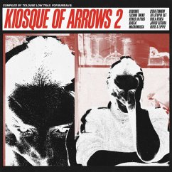 Kiosque Of Arrows 2 (Compiled By Tolouse Low Trax) - Diverse