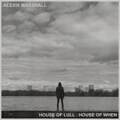 House Of Lull.House Of When - Marshall,Alexis