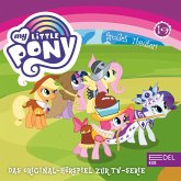 Folge 19: Großes Theater / Die Geschichte von Ponyville (Das Original-Hörspiel zur TV-Serie) (MP3-Download)