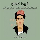 فريدا كاهلو: كسيرة الفؤاد والجسد، إيقونة الابداع إلى الأبد (MP3-Download)