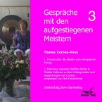 Gespräche mit den aufgestiegenen Meistern 3. Thema: Corona-Virus (MP3-Download)