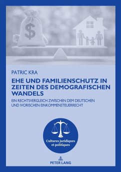 Ehe und Familienschutz in Zeiten des demografischen Wandels - Kra, Patric