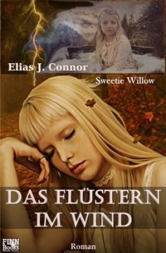 Das Flüstern im Wind - Connor, Elias J.