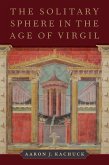 The Solitary Sphere in the Age of Virgil (eBook, PDF)