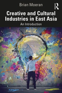 Cover Creative and Cultural Industries in East Asia (eBook, PDF)