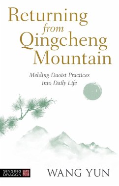 Returning from Qingcheng Mountain (eBook, ePUB) - Yun, Wang