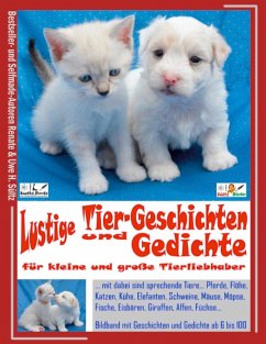 Lustige Tier-Geschichten und Gedichte für kleine und große Tierliebhaber (eBook, ePUB)