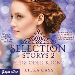 Selection Storys. Herz oder Krone [Band 1] (MP3-Download) - Cass, Kiera