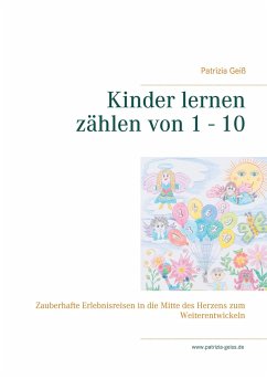 Kinder lernen zählen von 1 - 10 - Geiß, Patrizia