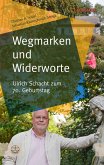 Wegmarken und Widerworte (eBook, PDF)