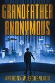 Grandfather Anonymous (Old Code, #1) (eBook, ePUB)