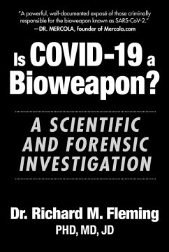 Is COVID-19 a Bioweapon? (eBook, ePUB) - Fleming, Richard M.