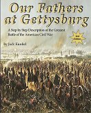 Our Fathers at Gettysburg: A Step by Step Description of the Greatest Battle of the American Civil War (2nd ed) (eBook, ePUB)
