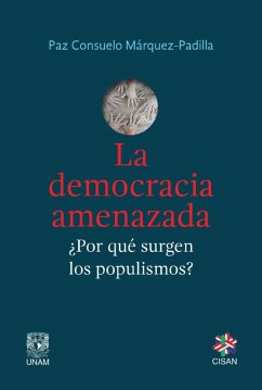 La democracia amenazada (eBook, ePUB) - Márquez Padilla, Paz Consuelo