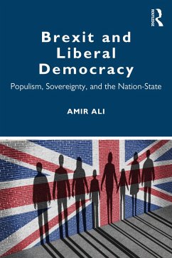 Brexit and Liberal Democracy (eBook, ePUB) - Ali, Amir