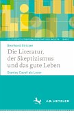 Die Literatur, der Skeptizismus und das gute Leben