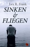 Sinken & Fliegen (eBook, ePUB)