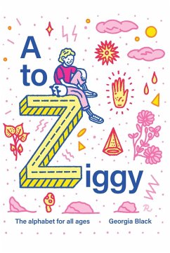Cover A to Ziggy: The Alphabet for all Ages (eBook, ePUB)