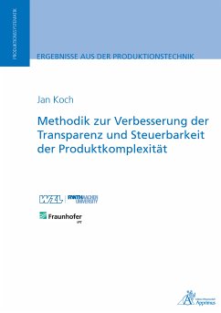 Methodik zur Verbesserung der Transparenz und Steuerbarkeit der Produktkomplexität (eBook, PDF) - Koch, Jan