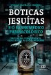 Boticas jesuítas e o saber médico... - Bild 1