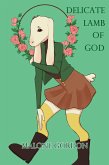 Delicate Lamb of God (eBook, ePUB)