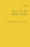 Sun Tzu für Lehrer*innen (eBook, ePUB)