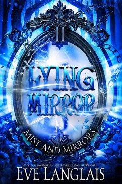 Lying Mirror (Mist and Mirrors, #2) (eBook, ePUB) - Langlais, Eve