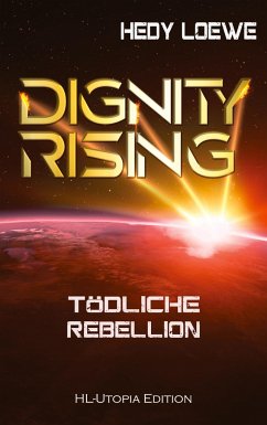 Dignity Rising 4