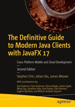 The Definitive Guide to Modern Java Clients with Javafx 17 - Chin, Stephen;Vos, Johan;Weaver, James