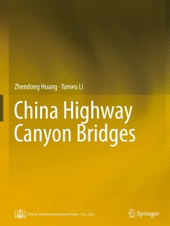 China Highway Canyon Bridges - Huang, Zhendong;Li, Yanwu