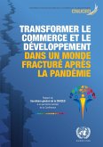 Transformer le commerce et le développement dans un monde fracturé après la pandémie (eBook, PDF)