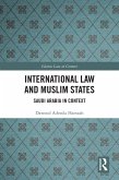 International Law and Muslim States (eBook, ePUB)