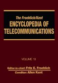 The Froehlich/Kent Encyclopedia of Telecommunications (eBook, ePUB)