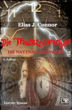 Die Traumzeitwächter - Connor, Elias J.