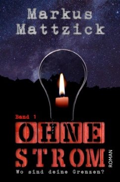 Cover Ohne Strom - Wo sind deine Grenzen? - Band 1